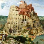 Pieter Bruegel il Vecchio. Grande Torre di Babele, 1563. Olio su tavola, cm. 114 x 155. Kunsthistorisches Museum, Vienna