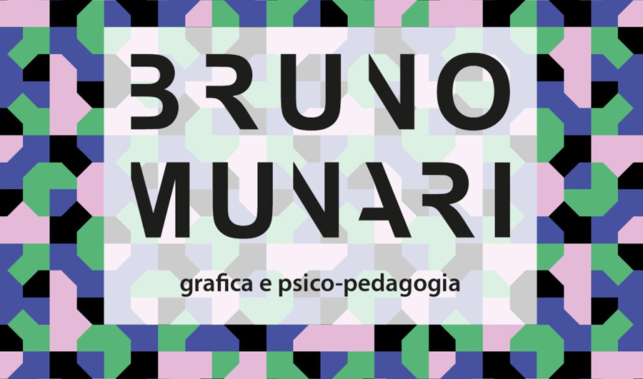 Bruno Munari. Grafica e psico-pedagogia. Gam Torino