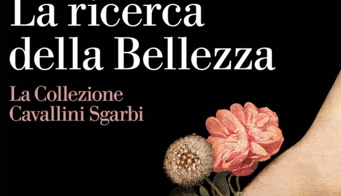 La ricerca della bellezza. La Collezione Cavallini Sgarbi. Ascoli Piceno